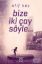Bize İki Çay Söyle